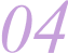 04